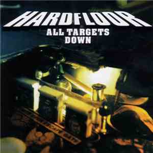 Hardfloor - All Targets Down
