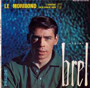 Jacques Brel - Le Moribond