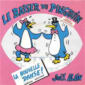 Joël Alain - Le Baiser Du Pingouin
