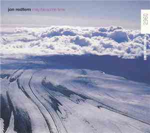 Jon Redfern - May Be Some Time