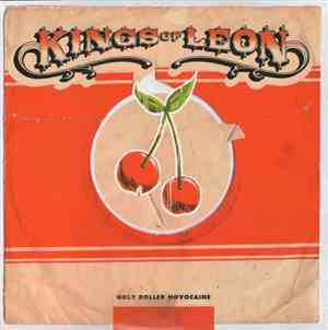 Kings Of Leon - Holy Roller Novocaine