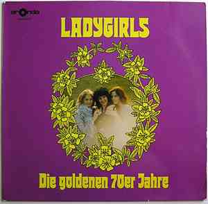 Ladygirls - Die goldenen 70er Jahre