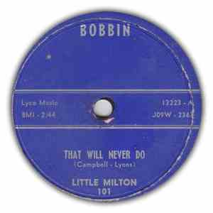 Little Milton - That Will Never Do / I'm A Lonely Man