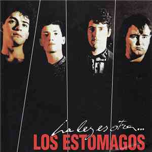Los Estómagos - La Ley Es Otra