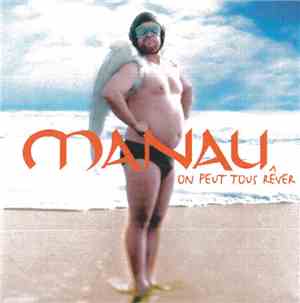 Manau - On Peut Tous Rêver