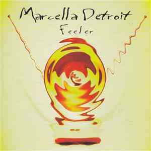 Marcella Detroit - Feeler