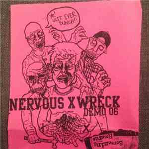 Nervous Wreck  - Demo 06