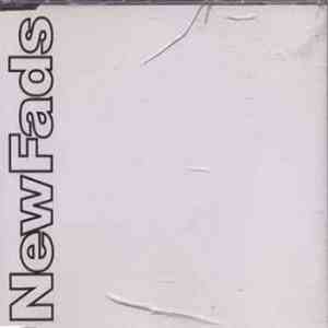 New Fads - Tracks From The Forthcoming Album 