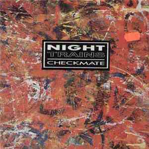 Night Trains - Checkmate
