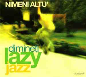 Nimeni Altu' - Dimineți Lazy Jazz