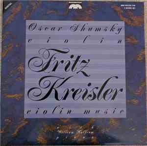 Oscar Shumsky, Fritz Kreisler, William Wolfram - Violin Music, Vol. II