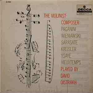 Paganini, Wieniawski, Sarasate, Kreisler, Ysaye, Vieuxtemps, David Oistrakh ...