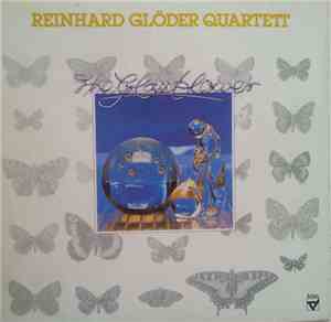 Reinhard Glöder Quartett - The Glassblower