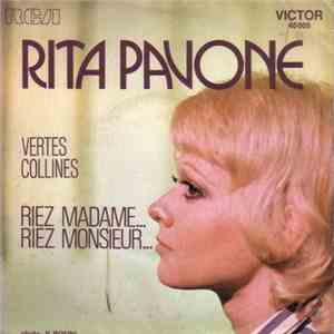 Rita Pavone - Vertes Collines / Riez Madame...Riez Monsieur...