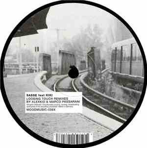 Sasse - Loosing Touch Remixes