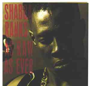 Shabba Ranks - As Raw As Ever
