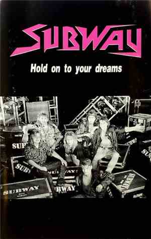 Subway  - Hold On To Your Dreams
