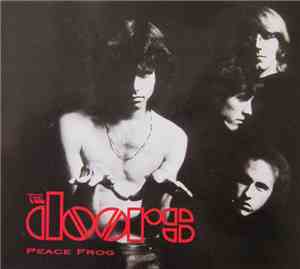 The Doors - Peace Frog