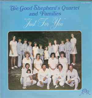 The Good Shepherd's Quartet And Families - Just For You