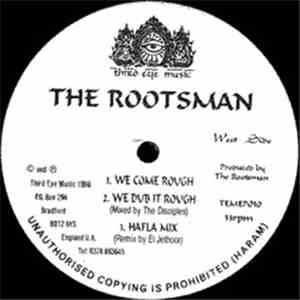 The Rootsman - We Come Rough EP