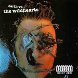 The Wildhearts - Earth Vs The Wildhearts