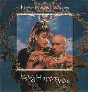 Urban Cookie Collective - High On A Happy Vibe