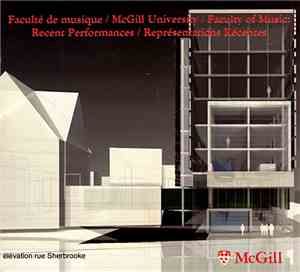 Various - McGill University Faculty Of Music: Recent Performances