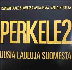 Various - Perkele2 - Uusia Lauluja Suomesta