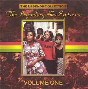 Various - The Legendary Ska Explosion (Volume One)