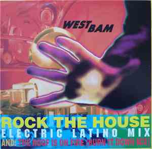WestBam - Rock The House (Electric Latino Mix)