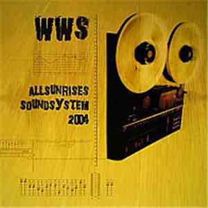 WWS - Allsunrises SoundSystem 2004