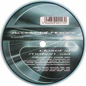 Accidental Heroes - Closer / Motion