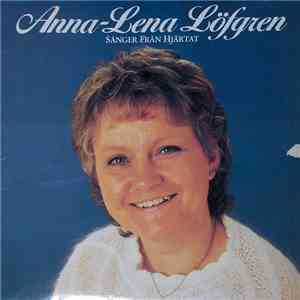 Anna-Lena Löfgren - Sånger Från Hjärtat