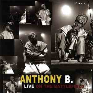 Anthony B - Live On The Battlefield