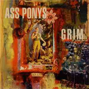 Ass Ponys - Grim