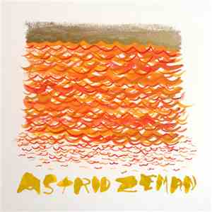 Astrid Zeman -  You Will Outlast Me, All! Even The Babe​-​In​-​Arms