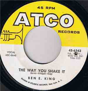 Ben E. King - The Way You Shake It / The Record (Baby, I Love You)