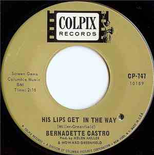 Bernadette Castro - His Lips Get In The Way / Sports Car Sally