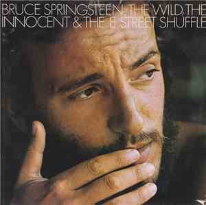 Bruce Springsteen - The Wild, The Innocent &  The E Street Shuffle