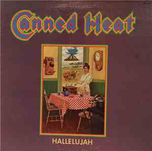 Canned Heat - Hallelujah