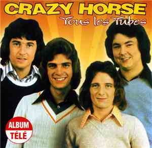 Crazy Horse - Tous Les Tubes
