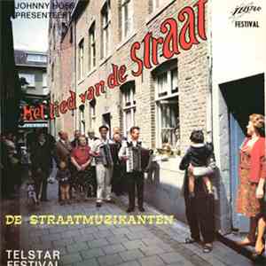 De Straatmuzikanten - Johnny Hoes Presenteert: Het Lied Van De Straat