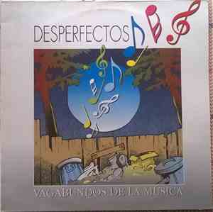 Desperfectos - Vagabundos De La Música