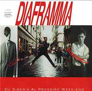 Diaframma - Da Siberia Al Prossimo Week-end