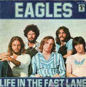 Eagles - Life In The Fast Lane