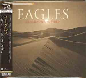 Eagles - Long Road Out Of Eden