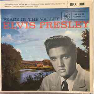 Elvis Presley - Peace In The Valley
