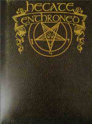 Hecate Enthroned - Virulent Rapture
