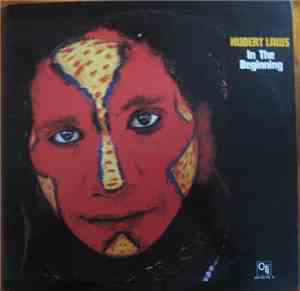 Hubert Laws - In The Beginning