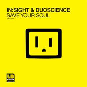 In:sight & DuoScience - Save Your Soul